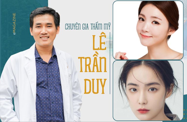 Bác sĩ Lê Trần Duy – Chuyên gia thẩm mỹ uy tín