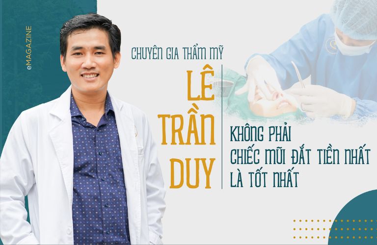Chuyên gia thẩm mỹ, giám đốc Thẩm mỹ viện Galaxy - Bác sĩ Lê Trần Duy