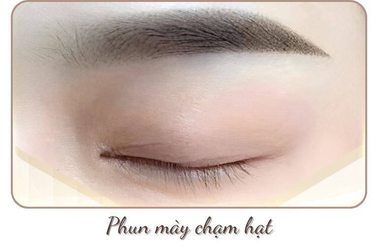 Phun mày chạm hạt