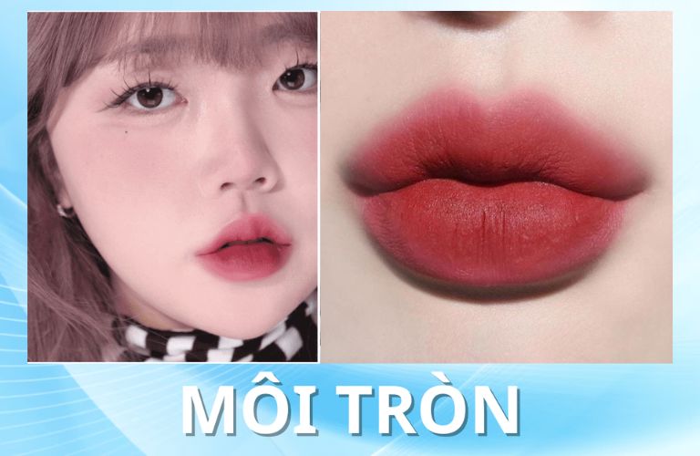 Môi tròn