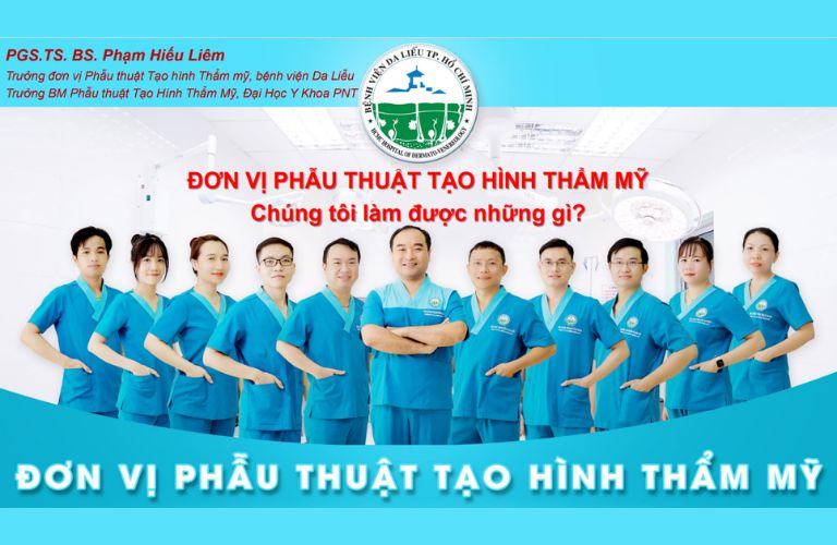 Đơn vị Phẫu thuật Tạo hình Thẩm mỹ – Bệnh viện Da liễu TP.HCM